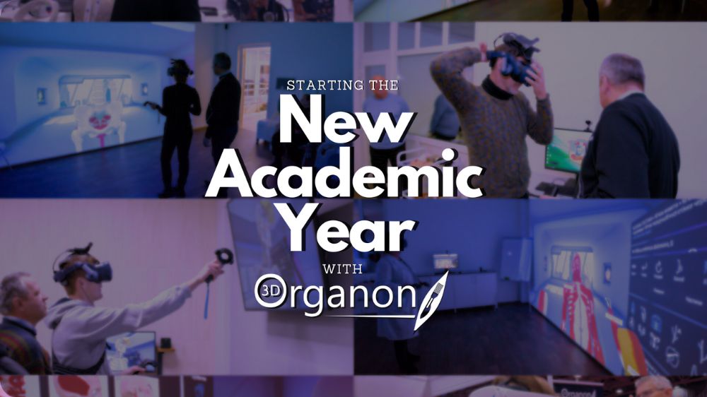 new academic year with 3D Organon