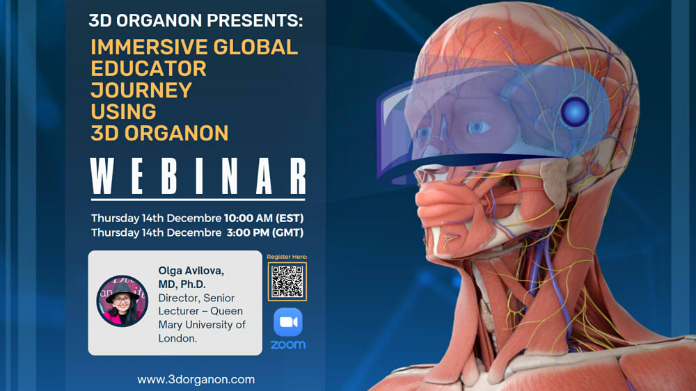 3D Organon Webinar: “Immersive Global Educator Journey using 3D Organon”