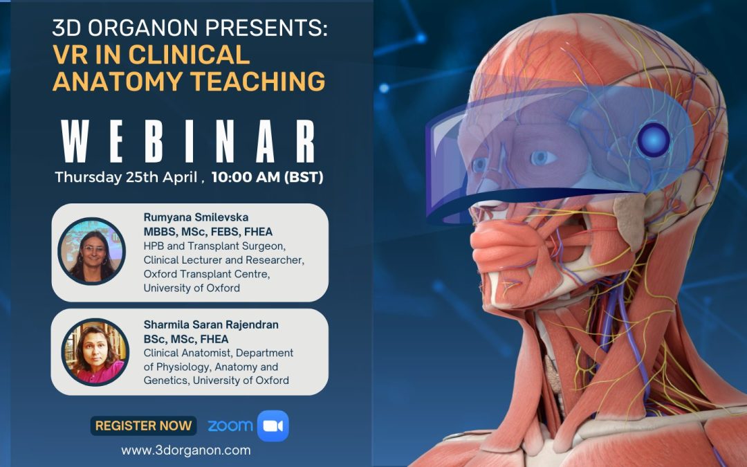 Watch now the 3D Organon Webinar: ”VR in Clinical Anatomy Teaching”