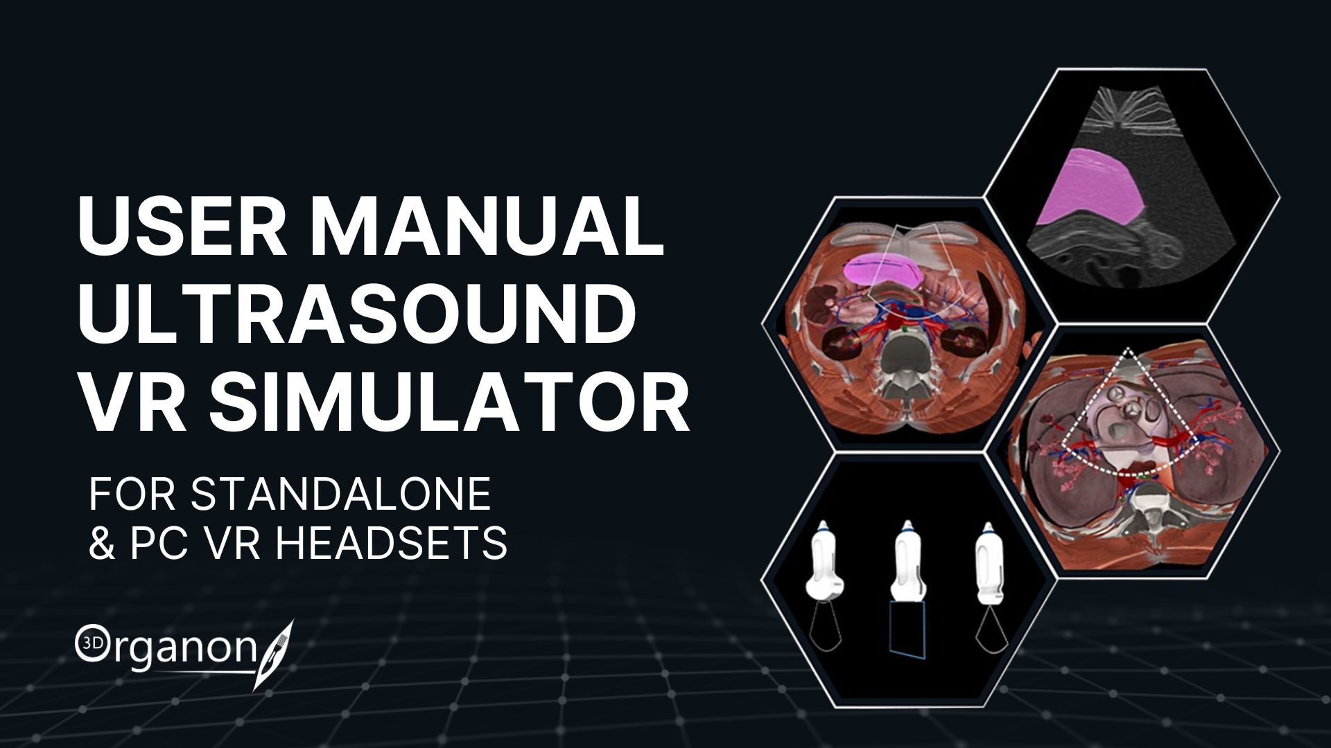The latest user manual for the 3D Organon VR Simulator is now available! Designed for both PC VR and standalone VR headsets.