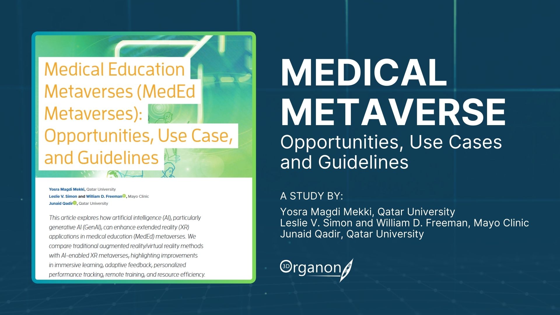 Metaverse Paper Title of the paper 'Medical Education Metaverses (MedEd Metaverses): Opportunities, Use Case, and Guidelines' by Yosra Magdi Mekki, Leslie V. Simon, William D. Freeman, and Junaid Qadir from Qatar University, Doha, Qatar.
