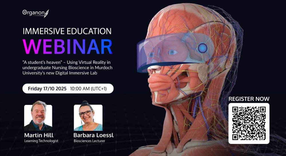Immersive Education Webinar by 3D Organon “A Student’s Heaven” – Using Virtual Reality in Undergraduate Nursing Bioscience at Murdoch University’s New Digital Immersive Lab