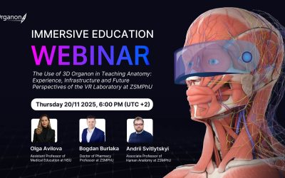 Immersive Education Webinar – The Use of 3D Organon in Teaching Anatomy: Experience, Infrastructure and Future Perspectives of the VR Laboratory at ZSMPhU