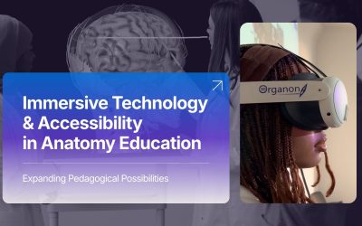 Medical Education Redefined #02 – Immersive Technology and Accessibility in Anatomy Education